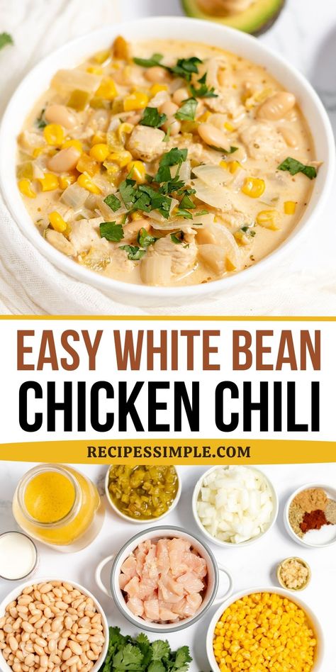 This hearty White Bean Chicken Chili Recipe is easy to make with tender chicken, white beans, and sweet corn, all in a flavorful broth. Easy chili recipe for fall and winter. White Bean Chicken Chili Soup, Slow Cooker White Bean Chicken Chili, White Bean Chicken Chili Slow Cooker, Chili With White Beans, White Bean Chicken Chili Recipe, White Chicken Chili Recipe Crockpot, Creamy White Beans, Chicken Chili Verde, White Chicken Chili Healthy