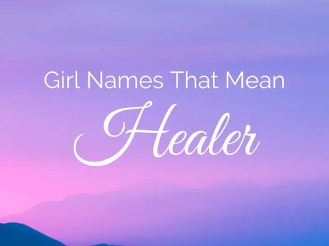 From Artemis to Emma to Tabeeba and beyond, this list of girl names that mean healer is filled with feminine and impactful options. Take a look and find the perfect name for your daughter. #babynames #girlnames Names That Mean Healer, E Baby Girl Names, List Of Girl Names, Middle Name Ideas, List Of Girls Names, Names Meaning, Look And Find, Mexican Actress, Unique Name