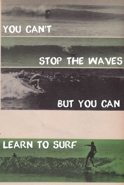 Surf Posters, Sup Yoga, Learn To Surf, Vie Motivation, Surf Life, Visual Statements, Best Inspirational Quotes, Surfs Up, In The Ocean