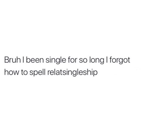 #single #lol So Single Quotes Funny, Single Life Funny Quotes, Single Life Quotes Relationships, Feeling Single In A Relationship Quotes, Being Single Is Boring, This Single Life Is Boring Tweets, I Love Being Single Quotes, Savage Single Quotes, Single Quotes Humor