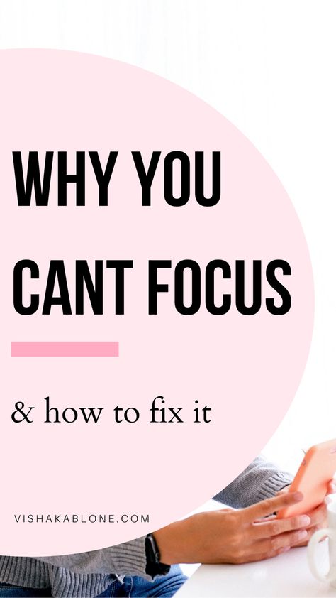 Why you can’t focus and how to fix it Unable To Focus, How To Concentrate On Yourself, Tips On Focusing, Can't Focus On Studying, How To Improve Focus And Concentration, Improve Focus And Concentration, How To Increase Focus, Focus Tips Study, How To Improve Focus