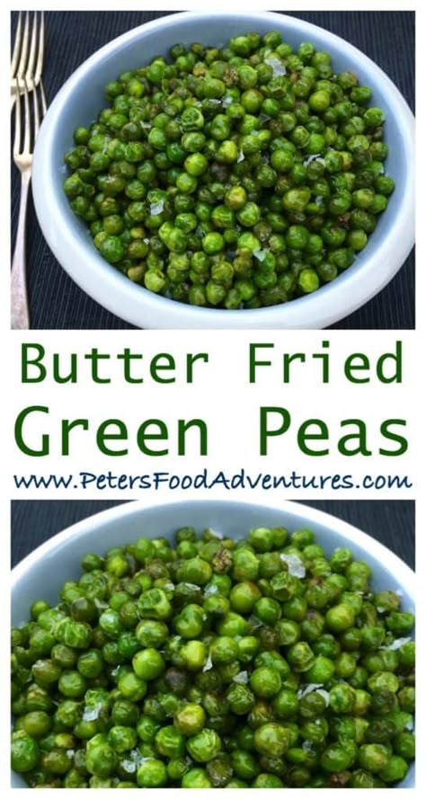 Recipes For Peas, Pea Side Dish Recipes, Pea Recipes Side Dishes, Sauteed Peas Recipe, Seasoned Butters, Green Vegetables Recipes, Green Vegetable Side Dish, Best Peas Recipe, Fried Peas