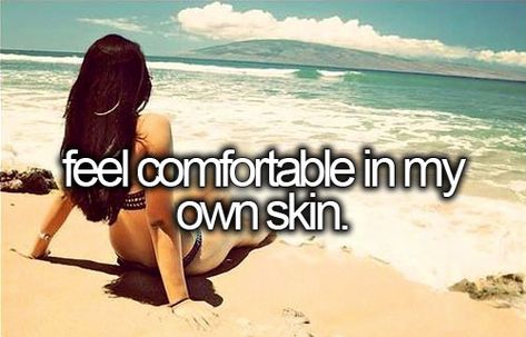 Lifetime Bucket List, Comfortable In My Own Skin, Bucket List Life, Skin Tags, Bucket List Ideas, Summer Bucket Lists, Bucket Lists, List Ideas, My Bucket List