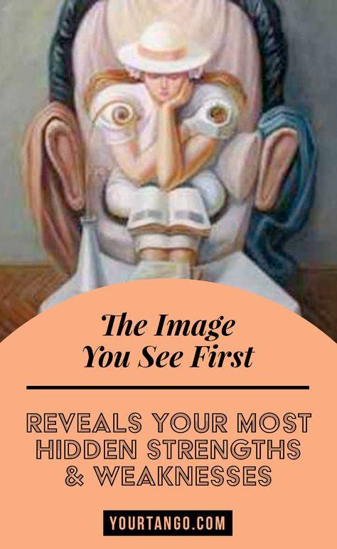 The Image You See First In This Optical Illusion Personality Test Reveals Your Most Deeply Hidden Strengths & Weaknesses | YourTango What Do You See First Optical Illusions, Hidden Love Quotes For Him, True Colors Personality Test, Illusion Test, Intelligence Quizzes, Negative Character Traits, True Colors Personality, Psychological Test, Chinese Face Reading