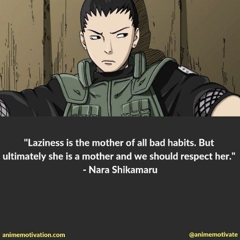 Shikamaru Quotes, Itachi Quotes, Anime Quotes About Life, Shounen Anime, Nara Shikamaru, Naruto Quotes, Shikamaru Nara, Anime Love Quotes, Manga Quotes