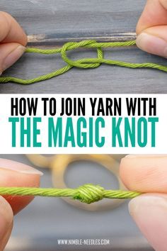 Joining 2 Yarns Together, How To Join Yarn With The Magic Knot, Crochet Yarn Join, Melting Yarn In The Oven, Joining A New Ball Of Yarn Knitting, Best Way To Join Yarn In Crochet, Magic Join Yarn, Join Yarn Knitting, Join Two Yarns Together