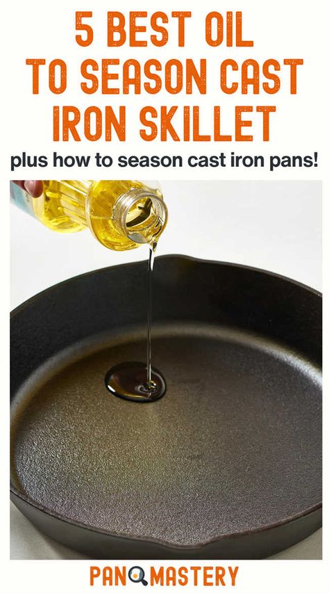 What’s The Best Oil To Season Cast Iron Skillet? Season Cast Iron, Cleaning Cast Iron Skillet, Season Cast Iron Skillet, Seasoned Cast Iron Pan, Pan Cooking, Cast Iron Cleaning, Seasoning Cast Iron, Cooking Game, Cooking Oils