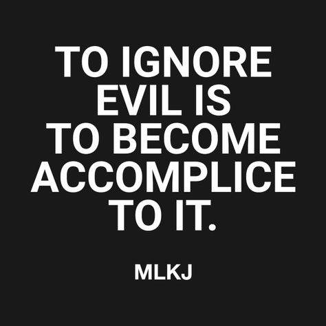 To ignore evil is to become accomplice to it #black #blackhistory #blacklivesmatter #blackpower #civilrights #afrocentric #blackpeople #blacklivesmatter #blackculture #staywoke Evilness Quotes, Blm Poster Ideas, Leftist Quotes, Black Lives Matter Quotes, Art Friendship, Matter Quotes, Black Lives Matter Movement, Watch This Space, Lives Matter