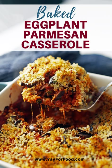 Baked Eggplant Parmesan Casserole - A delicious comfort food recipe featuring layers of tender eggplant and melty cheese topped with crunchy breadcrumbs. A winning combination that’s easy to prepare! #yayforfood #eggplantparmesan #easyrecipes #dinnerrecipes #eggplant #comfortfood #cheese #familyrecipes Eggplant Parmesan Casserole, Baked Eggplant Parmesan, Easy Casserole Dishes, Parmesan Casserole, Eggplant Parmesan Baked, Eggplant Recipes Parmesan, Eggplant Recipe, Italian Dinner Party, Eggplant Dishes