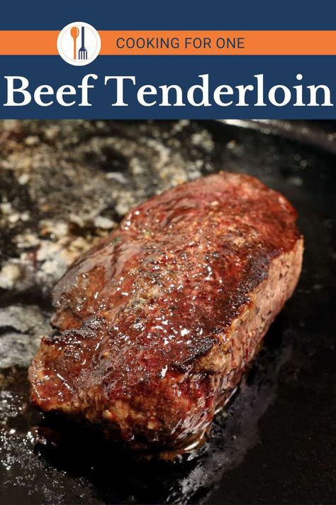 Beef Tenderloin Steak For One Cooking Tenderloin Steak, Beef Tenderloin Steak Recipes Oven, Small Beef Tenderloin Recipes, Beef Tenderloin Steaks Recipes, Beef Tenderloin Steak Recipes, Tenderloin Steak Recipes, Beef Tenderloin Steak, One Dish Recipes, Batch Meals