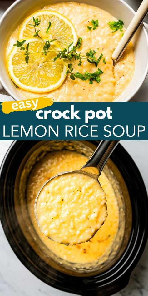 My family's favorite lemon rice soup is a silky avgolemono soup with rice, egg yolks, and fresh lemon juice. Easy to make in the slow cooker! #lemon #rice #soup Lemon Soup Recipes, Lemon And Rice Soup, Lemon Grass Soup, Soup With Rice Recipes, Lemon Rice Soup Crock Pot, Rice Cooker Soup Recipes, Lemon Rice Soup Recipe, Creamy Lemon Rice Soup, Easy Lemon Rice Soup