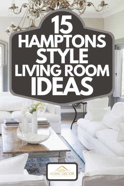 Hamptons Style Decor Living Rooms, Living Room Hamptons Style, Hamptons Decor Living Room, Hampton Style Living Room, Hampton Living Room Ideas, Hampton Interior Design, Hampton Living Room, Style Living Room Ideas, Hampton Interior