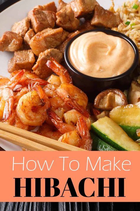 Hibachi Chicken And Shrimp Recipe, Recipes With Yum Yum Sauce, Easy Hibachi Chicken, Hibachi Chicken Recipe, Hibachi Recipe, Easy Hibachi, Homemade Yum Yum Sauce, Hibachi At Home, Japanese Grill