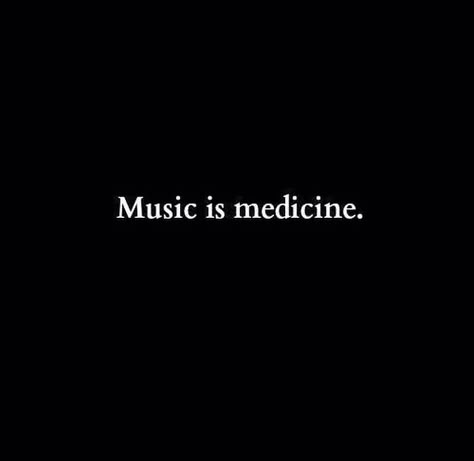 Music Is Medicine, Playlist Covers, Quote Aesthetic, Music Quotes, Music Is Life, Pretty Words, Black Aesthetic, Deep Thoughts, Pretty Quotes