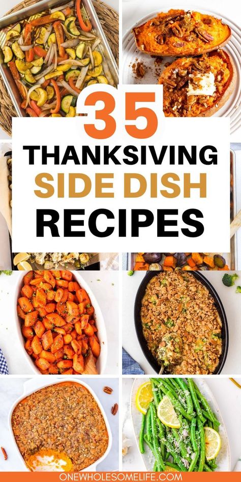 Collage of thanksgiving side dish recipes. Side Dishes Unique, Easy Thanksgiving Sides, Thanksgiving Vegetables Side Dishes, Thanksgiving Vegetable Sides, Thanksgiving Veggies, Thanksgiving Side Dish Recipes, Thanksgiving Vegetables, Closet Cooking, Best Thanksgiving Side Dishes