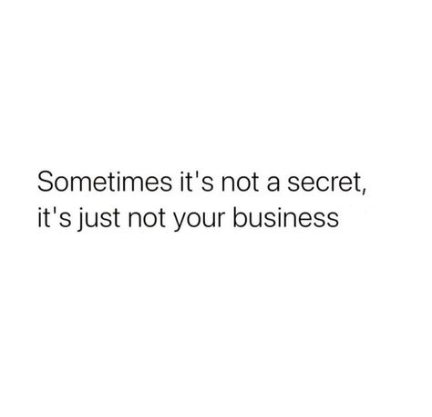 #privacy #introvert #quotes #quotestoliveby #quotesaboutlife #quotesdaily Reasonable Quotes, Going Private Quotes, Strong Quotes Aesthetic, Ture Quote, Overprotective Quotes, Unfortunately Quotes, Private People Quotes, Interest Quotes, Gossip About Me Quotes