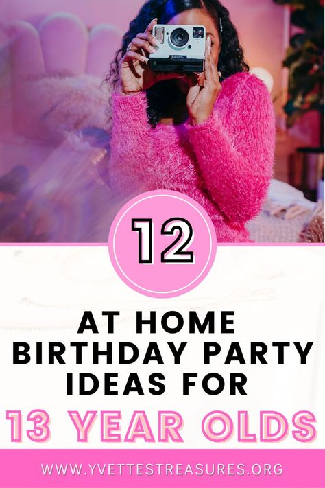 Sweet 13 Birthday Party Ideas Sweet 13 Birthday Party Ideas, Thirteenth Birthday Ideas, Best Birthday Themes, At Home Birthday Party Ideas, 13 Birthday Party Ideas, Home Birthday Party Ideas, 13th Birthday Party Ideas For Girls, At Home Birthday Party, Teen Girl Birthday Party