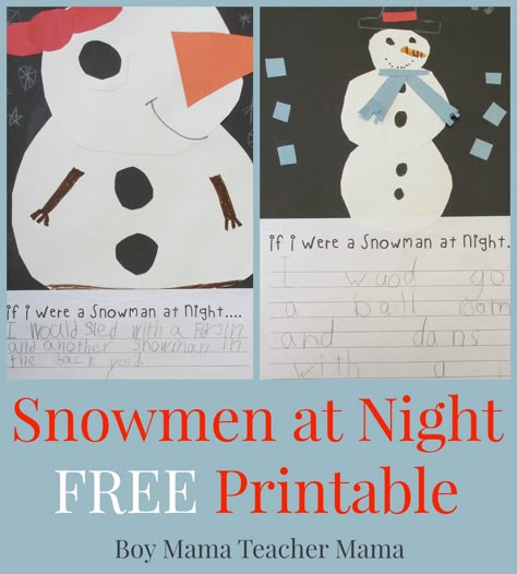 Boy Mama Teacher Mama:  Snowmen at Night FREE Printable {After School Linky} Snowmen At Christmas Activities, Snowman At Night Activities, Snowmen At Night Activities Preschool, Snow School, Snowmen At Night Activities, Snowmen At Night Activities Kindergarten, Snowman Literacy Activities, Overnight Backpack, Snowman At Night