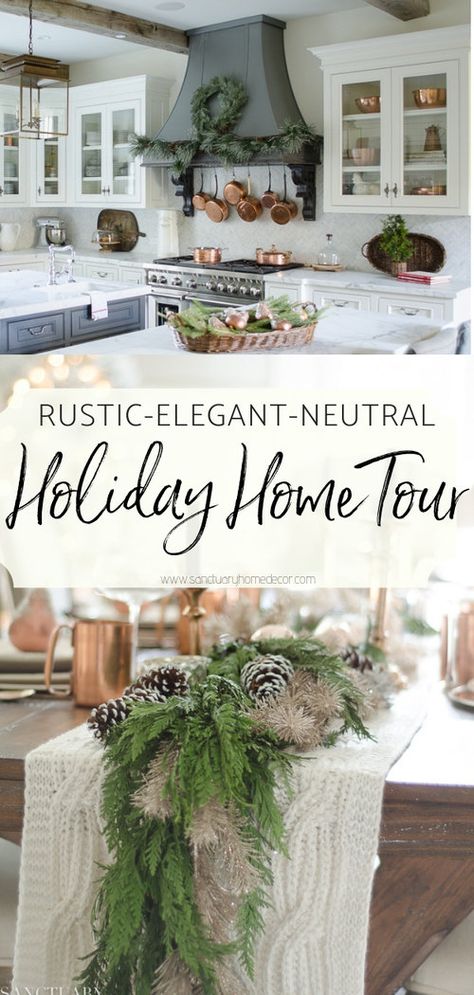 Holiday Home Tour Rustic Elegant Neutral Simple Rustic Decor, Sanctuary Home, Christmas House Tour, Simple Table Settings, Christmas Color Palette, Rustic Christmas Decor, Holiday Home Tour, Christmas Decor Inspiration, Holiday Tablescapes