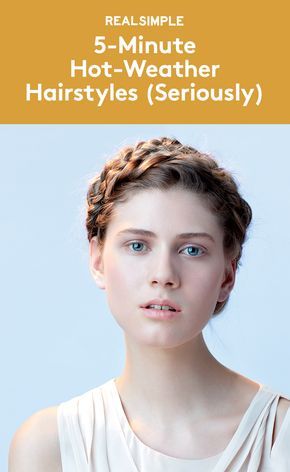 Hairstyles For Long Hair Hot Weather, Hair Updos For Hot Weather, Hairstyles For Sweaty People, Braids For Hot Weather, Hairstyles In Humid Weather, Updos For Summer Heat, Hot Weather Updo, Hot Weather Hairstyles Short Hair, Easy Hairstyles For Hot Days