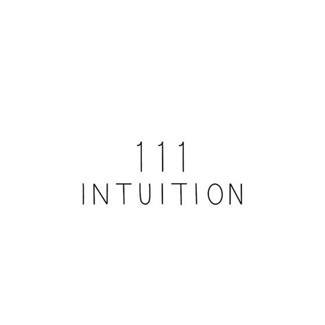 Intuition Symbol, Intuition Tattoo, 111 Tattoo Ideas, Tattoo Ideas Fine Line, 111 Tattoo, Front Thigh Tattoos, 111 Intuition, Beautiful Tattoo Designs, Quote Symbol