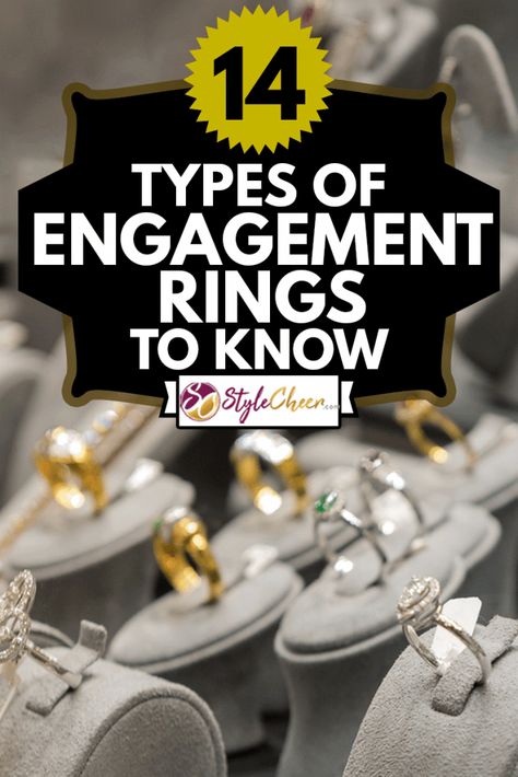 Engagement Rings: 14 Different Types and Styles Luxury Engagement Rings With Personalized Name, Cheap Custom Name Rings For Engagement, Engangement Ring Charts, Engagement Ring Styles Chart, Vintage Round Cut Diamond Ring With Vs Clarity, Buying Engagement Ring Tips, Tension Ring, Cathedral Ring, Modern Wedding Rings