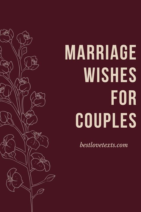 Wedding Day Wishes For The Couple Short, Wedding Day Greetings Wishes, Wedding Wishes Quotes Friends, Marriage Quotes For Wedding Day, Wedding Text Quotes, Wedding Congrats Quotes, Wish You Happy Married Life Quotes, Upcoming Wedding Quotes, Marriage Wishes For Brother