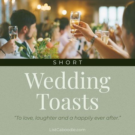 A list of the best short wedding toasts with examples. Simple Wedding Toasts, Moh Toast Examples, Short Wedding Toast Quotes, Toasts For Weddings, Toast To The Bride And Groom, Toast For Wedding, Wedding Toast Ideas, Wedding Toast Examples, Irish Wedding Toast