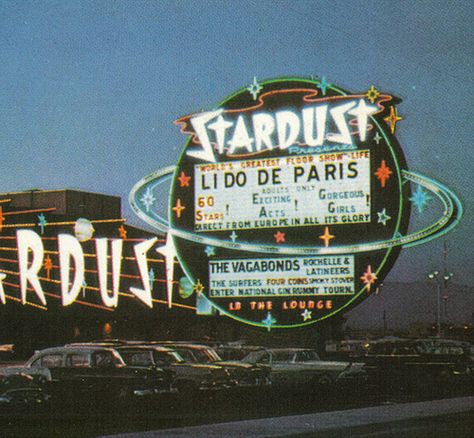 The Stardust in Las Vegas, the brainchild of Tony Cornero, opened in 1954 and closed on November 1, 2006, later being imploded on March 13, 2007. 1960s Vegas, Old Las Vegas, Retro Signage, Vintage Marquee Sign, Old Vegas, Vintage Vegas, Vintage Marquee, Vintage Las Vegas, Vintage Neon Signs