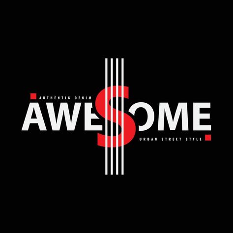 Awesome typography slogan for print t shirt design Print T Shirt Design, Awesome Shirt Designs, Vintage Tshirt Design, Typographic Layout, Typography Tshirt Design, Typography Shirt Design, Instagram Graphic Design, Apparel Design Inspiration, Free T Shirt Design