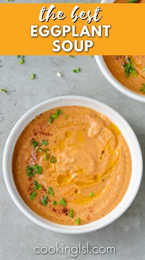 Roasted Eggplant Soup Recipes, Egg Plant Soup Recipes, Roasted Eggplant Soup, Soup With Eggplant, Eggplant Soup Recipes, Eggplant Soup, Eggplant Recipes Healthy, Weeks Meal Plan, Vegetarian Diet Recipes