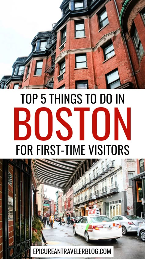 Top 5 things to do in Boston for first-time visitors pin with images of Boston Back Bay rowhouses and Boston North End neighborhood Boston Itinerary, Boston Weekend, Boston Travel Guide, Boston Vacation, Boston Trip, Things To Do In Boston, To Do In Boston, Massachusetts Travel, Visiting Boston