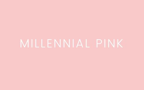 Millennial Pink Paint, Millenial Pink Pantone, Millenial Pink, Digital Marketing Agency, Pink Color, New Color, Digital Marketing, Pink