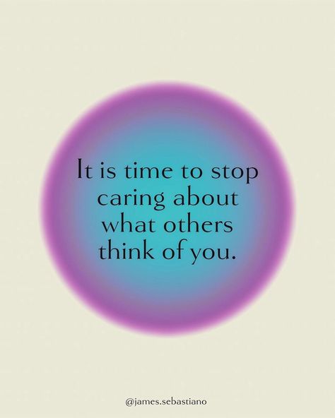 James Sebastiano Jr. on Instagram: “Here are five understandings that have really helped me to change my life. ✨ It is time to stop caring about what others think of you.…” Quotes About Caring What Others Think, Understand Others Quotes, Stop Thinking What Others Think, Stop Thinking About What Others Think, Quotes To Stop Caring What Others Think, Stop Caring About What Others Think, Stop Worrying About What Others Think, Stop Caring What People Think Quotes, Quotes About Not Caring What Other Think