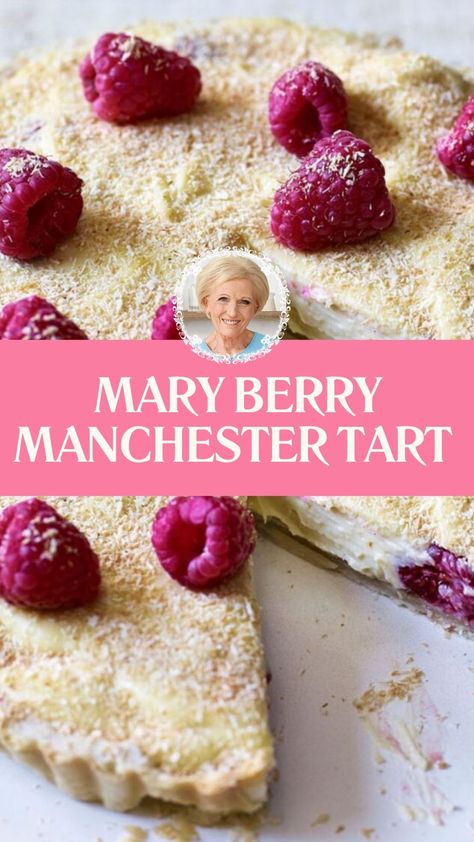 Mary Berry Manchester Tart Manchester Tart Recipe, Tarts Recipe Dessert, Mary Berry Desserts, Mary Berry Recipes Baking, Manchester Tart, Mary Berry Baking, Viennese Biscuits, Easy Tart Recipes, British Baking Show Recipes