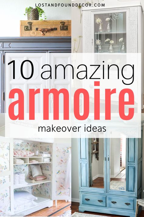 10 Incredible DIY Armoire Makeover Ideas - Lost & Found Decor Corner Armoire Repurpose, Amoire Paint Ideas, Update Armoire Furniture Makeover, Repurposed Wardrobe Ideas, Diy Old Wardrobe Makeover, Chalk Painted Armoire Ideas, Painting Armoire Ideas Diy, Painting An Armoire Ideas, Painting A Wardrobe