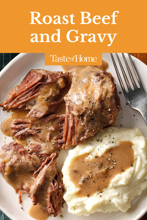 This slow-cooker roast beef and gravy is unbelievably easy. On busy days, I put this main dish in the crock and forget about it. My family likes it with mashed potatoes and fruit salad. —Abby Metzger, Larchwood, Iowa Taste Of Home Roast Beef And Gravy, Slow Cooker Roast With Gravy, Brown Gravy Pot Roast Slow Cooker, Pot Roast And Gravy Slow Cooker, Beef Roast Crockpot Recipes Brown Gravy, Crockpot Roast Beef And Gravy, Roast Beef Mashed Potatoes And Gravy, Crock Pot Beef And Gravy, Crockpot Beef And Gravy Recipes