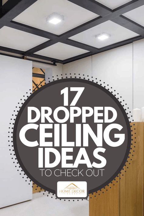 Dropped Ceiling Ideas, Drop Ceiling Makeover, Suspended Ceiling Panel, Drop Ceiling Basement, Ceiling Alternatives, Drop Down Ceiling, Drop Ceilings, Ceiling Remodel, Ceiling Options