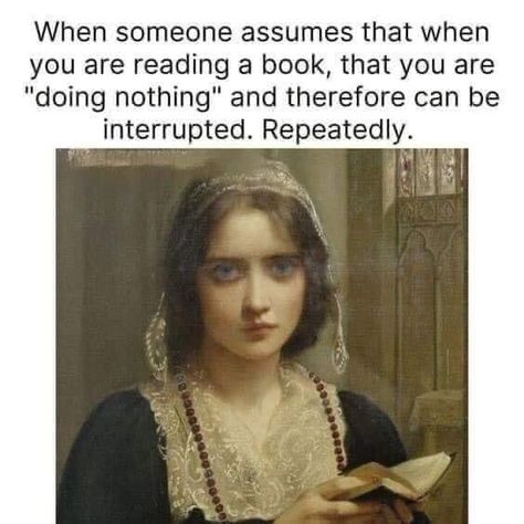 Every fu**ing time... Image Meme, Christmas Memes, Nerd Problems, Teacher Memes, Tina Fey, Book Nerd Problems, Book Jokes, Bookish Things, Book Things