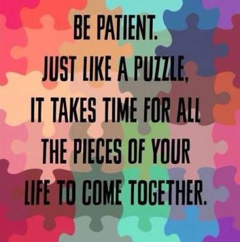 Puzzled By Life? Thyme4Faith Puzzle Quotes, Tony Williams, Puzzle Piece, Hello My Name Is, Quotable Quotes, Good Advice, Inspiring Quotes, Chicago Il, It Takes