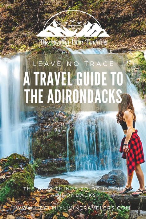 Waterfalls in the Adirondacks Adirondacks Ny, Visiting Niagara Falls, Nature Living, Rv Trip, Cozy Cabins, Ny Trip, York Travel, The Adirondacks, New York Travel Guide