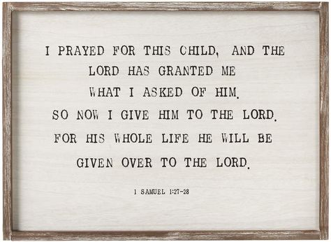 1 Samuel 1:27-28 Wall Art 1 Samuel 1:27-28, Samuel Scripture, Baby Blessing Party, Blessing Party, Thanks Jesus, Adoption Shower, Christ Centered Marriage, Dedication Ideas, 1 Samuel 1 27