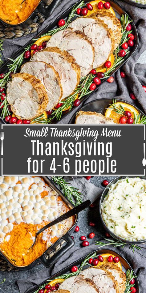 Everything you need to know to make Thanksgiving Dinner for 4-6 people. Easy Thanksgiving recipes and menu list. Make ahead instructions for recipes as well as alternative Thanksgiving recipe ideas. It's everything you need for hosting a small Thanksgiving dinner from appetizers to side dishes to the turkey to dessert. #thanksgiving #thanksgivingdinner #sides #dessert #turkey Thanksgiving Meal For Small Family, Single Thanksgiving Dinner, Easy Turkey Dinner Recipes Thanksgiving, Thanksgiving Dinner For 3 People, Thanksgiving Recipes For 4 People, Thanksgiving Menu Small Family, Dinner Ideas For Four People Friends, Small Baking Dish Recipes, Thanksgiving Dinner Small Family