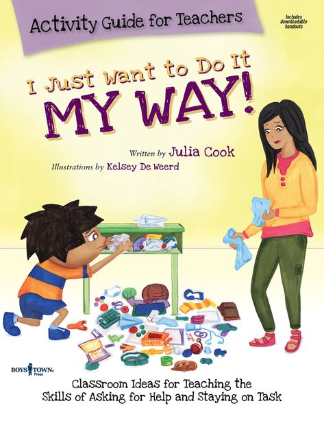 This activity guide includes classroom ideas and ideas for home use centered around the book by Julia Cook, "I Just Want to Do it My Way!". Julia Cook Activities, Cook Illustration, Sunflower Coloring, Boys Town, Teaching Essentials, Teachers Classroom, Asking For Help, Teaching Skills, Preschool Art Activities