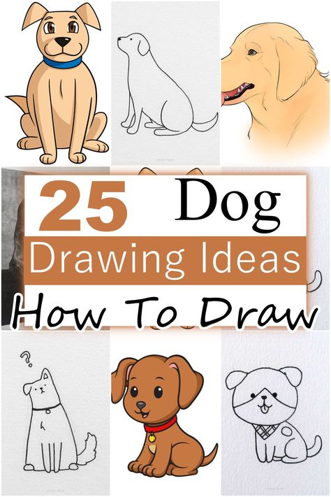 25 Dog Drawing Ideas - How To Draw Dog How To Draw A Pitbull Face Step By Step, Dog Drawing Easy Step By Step, How To Draw An Easy Dog, How To Draw Your Dog, How To Sketch A Dog, Drawing Dogs Tutorial, How To Draw Puppies, How To Draw Cartoon Dogs, Dog Man Drawing