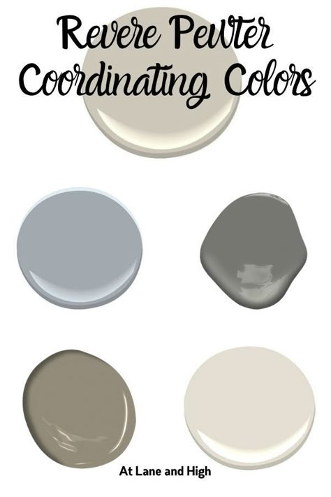 Color Palette Revere Pewter, Benjamin Revere Pewter, Revere Pewter Colour Palettes, Revere Pewter Pairing Colors, Benjamin Moore Paint Colors Revere Pewter, Classic Gray And Revere Pewter, Revere Benjamin Moore Pewter, Accent Color For Revere Pewter, Paint Colors That Go With Revere Pewter Benjamin Moore