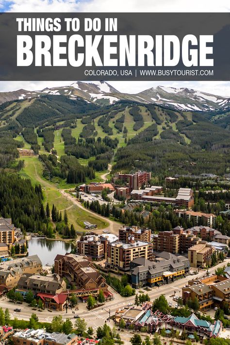 Wondering what to do in Breckenridge, CO? This travel guide will show you the top attractions, best activities, places to visit & fun things to do in Breckenridge. Start planning your itinerary & bucket list now! #Breckenridge #BreckenridgeColorado #colorado #coloradovacation #coloradotravel #usatravel #usatrip #usaroadtrip #travelusa #ustraveldestinations #ustravel #vacationusa #americatravel Best Family Vacations With Kids, Family Vacations With Kids, Colorado With Kids, Colorado Vacation Summer, Colorado Family Vacation, Colorado Springs Vacation, Vacations With Kids, Best Family Vacation Spots, Best Summer Vacations