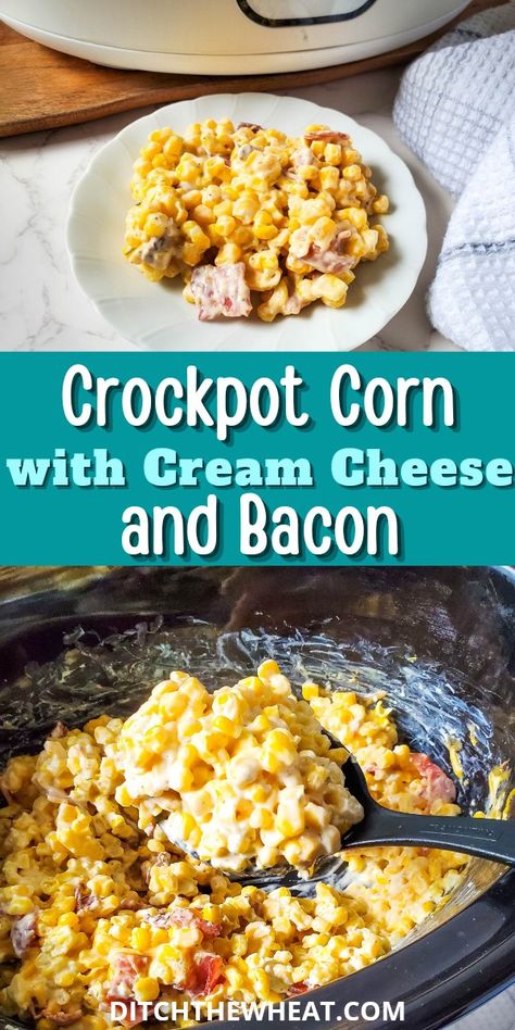 Crockpot Corn With Cream Cheese, Crockpot Corn Casserole, Corn With Cream Cheese, Corn Casserole With Cream Cheese, Corn Casserole Crockpot, Bacon Side Dishes, Crockpot Corn, Casserole With Cream Cheese, Cheese Corn Casserole