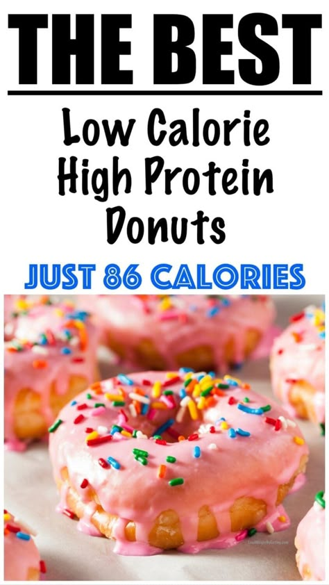 Low Calorie High Protein Donuts High Protein Donut Recipe, Low Calorie Donut Recipe, Protein Donuts Healthy, High Volume Low Calorie Food, High Protein Low Calorie Snacks, Protein Donut Recipe, Low Calorie Donuts, High Protein Donuts, Optiva Recipes