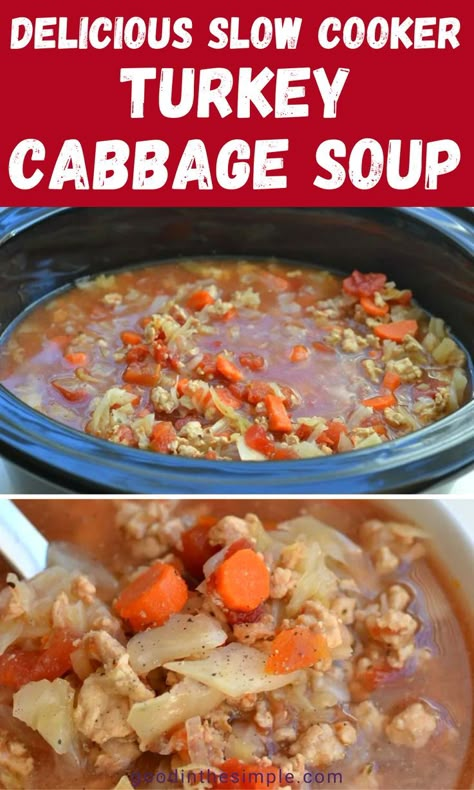 Slow Cooker Beef And Cabbage Soup, Cabbage Soup With Turkey Meat, Ww Turkey Soup Recipes, Ground Turkey Cabbage Soup Recipes, Cabbage Soup Using Cole Slaw, Cabbage Roll Soup With Ground Turkey, Turkey Cabbage Soup Healthy, Ground Turkey And Cabbage Soup, Crock Pot Cabbage Soup Slow Cooker